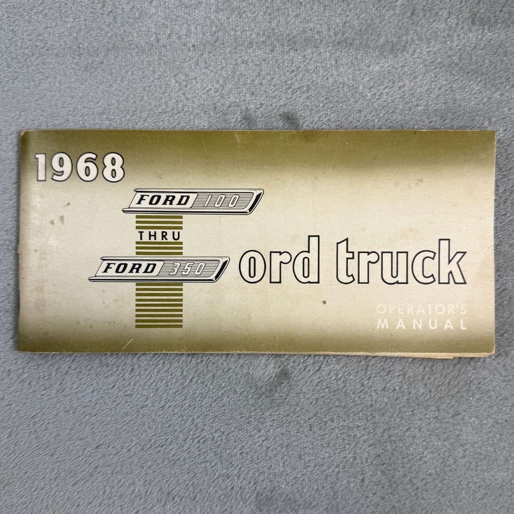 1968 Ford Pickup Truck Operators Manual Original F100 F250 F350 Owner Guide